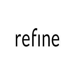 Refine